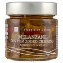 Melanzane con Pomodoro Ciliegino Agrodolce in Olio Il Viaggiator Goloso
